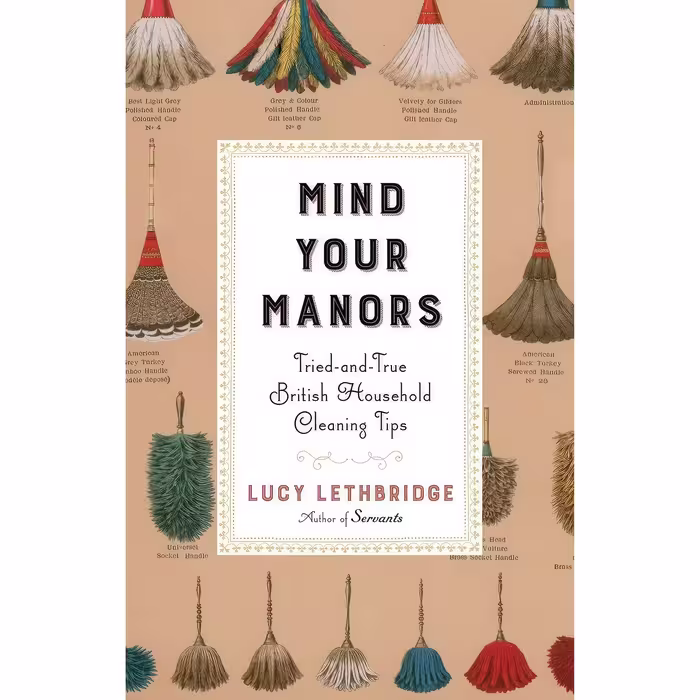 کتاب زبان اصلی Mind Your Manors اثر Lucy Lethbridge انتشارات W W Norton  Company