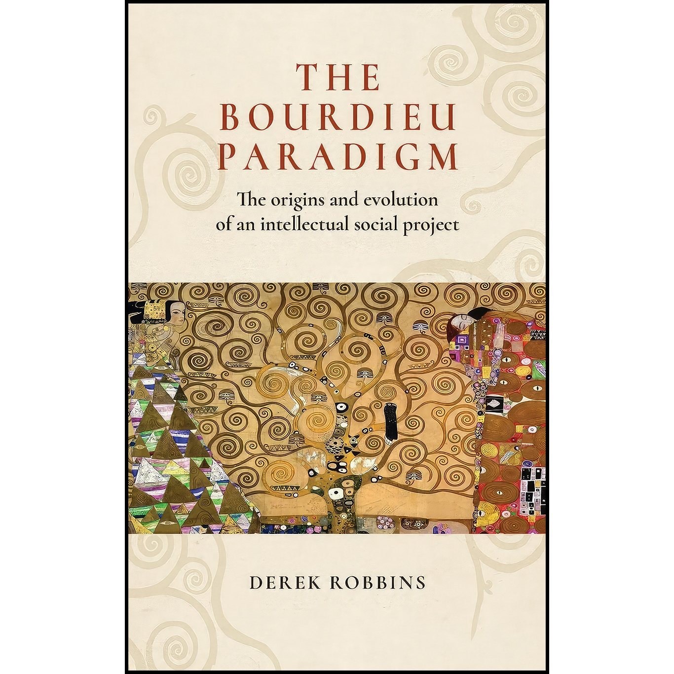 کتاب زبان اصلی The Bourdieu paradigm اثر Derek Robbins
