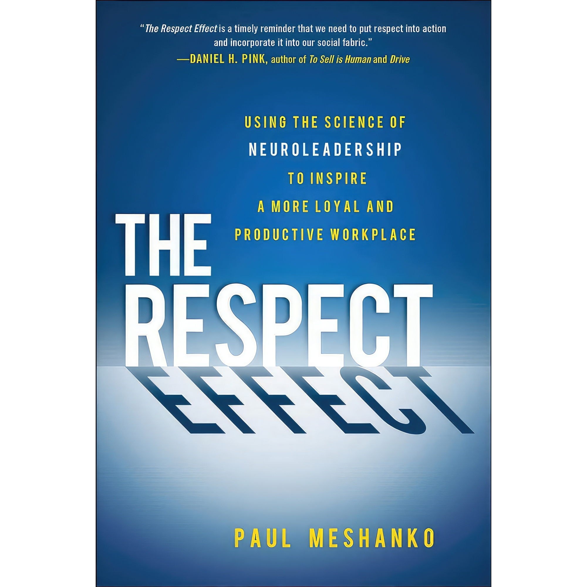 کتاب زبان اصلی The Respect Effect اثر Paul Meshanko انتشارات McGraw Hill