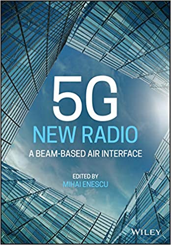  دانلود کتاب 5G New Radio - A Beam-Based Air Interface, 2020 - دانلود کتاب های دانشگاهی