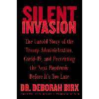 کتاب زبان اصلی Silent Invasion اثر Deborah Birx انتشارات Harper
