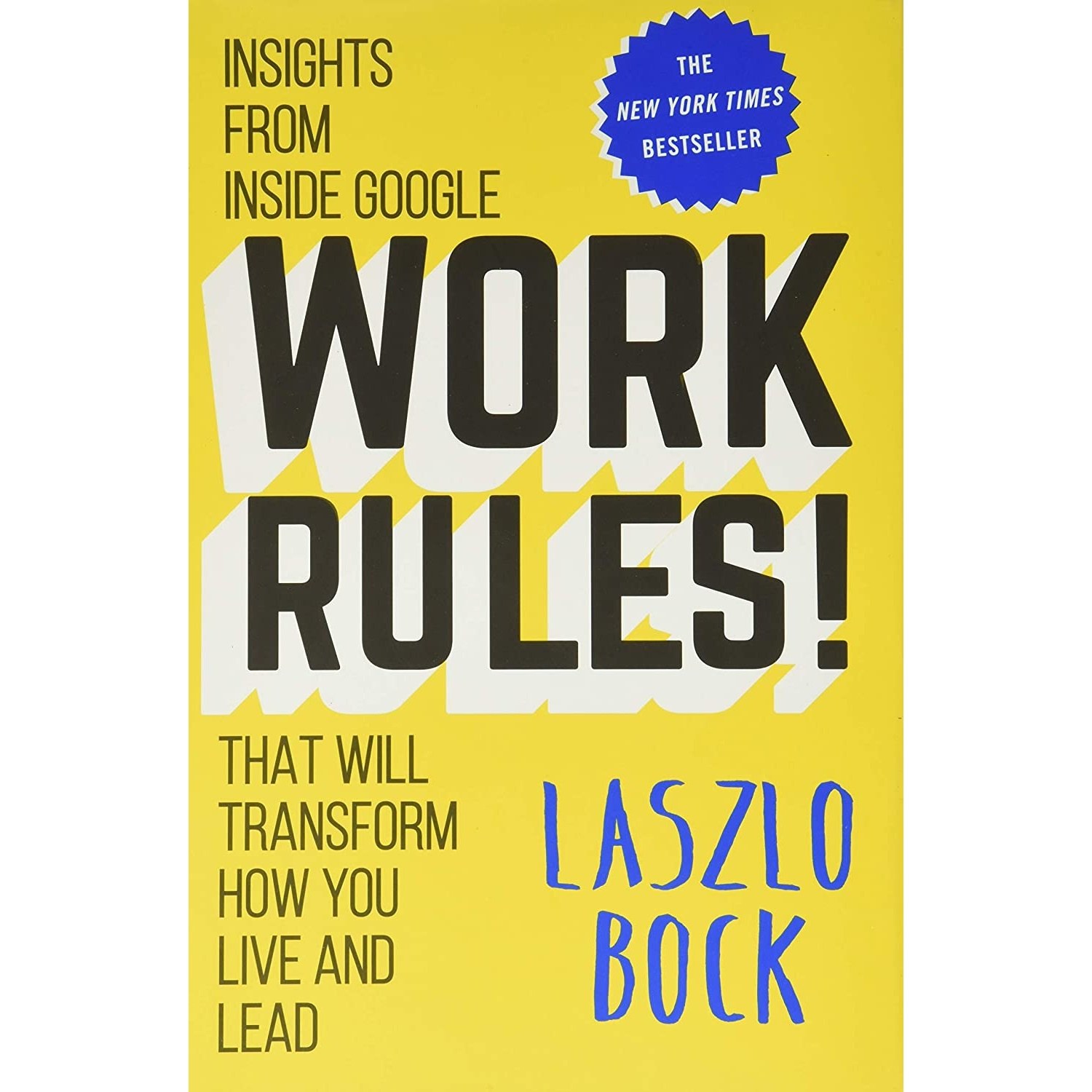 کتاب زبان اصلی Work Rules اثر Laszlo Bock and Laszlo Bock انتشارات Twelve