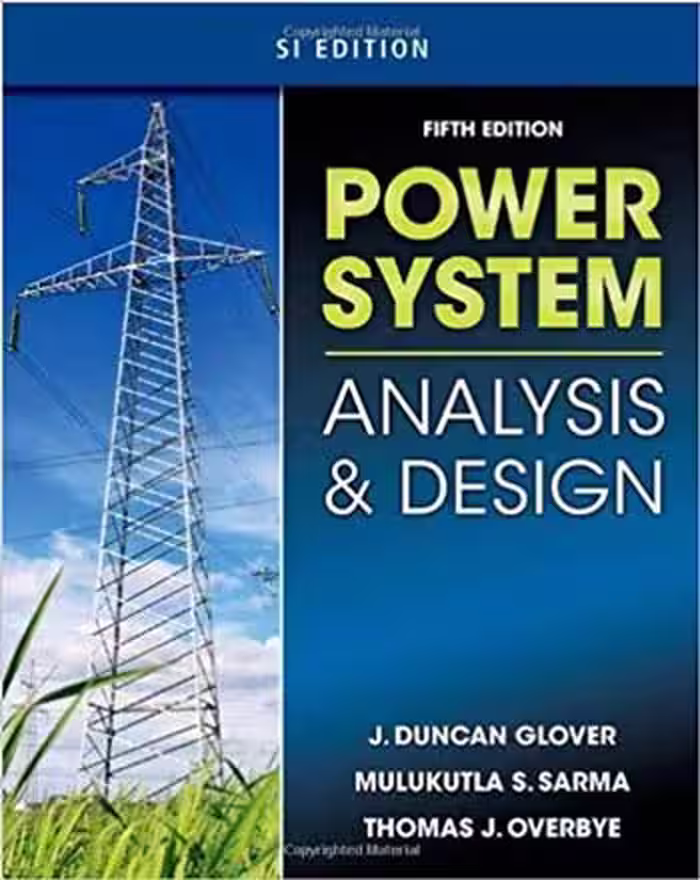 󾕇 دانلود کتاب Power System Analysis And Design (Si Edition), Fifth Edition, 5th ed, 2011 - دانلود کتاب های دانشگاهی