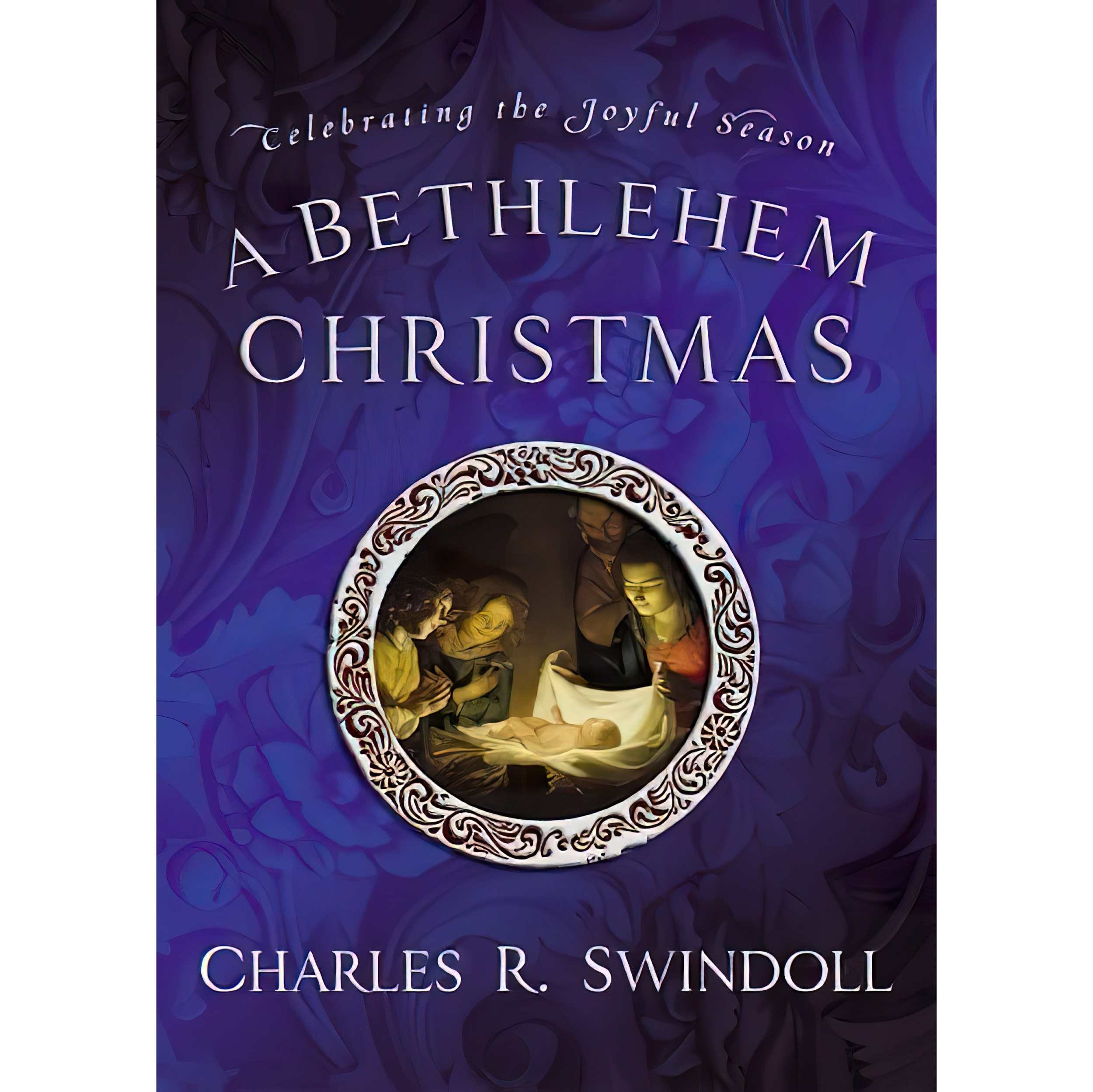 کتاب زبان اصلی A Bethlehem Christmas اثر Charles R Swindoll