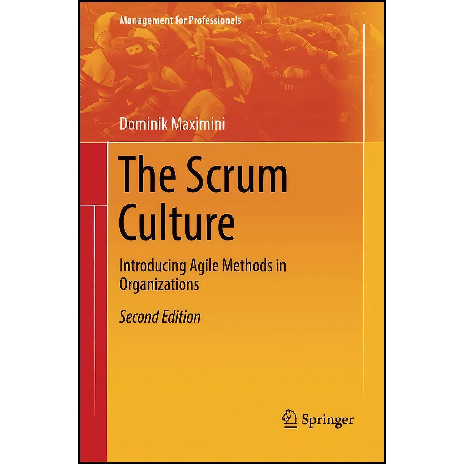 کتاب زبان اصلی The Scrum Culture اثر Dominik Maximini