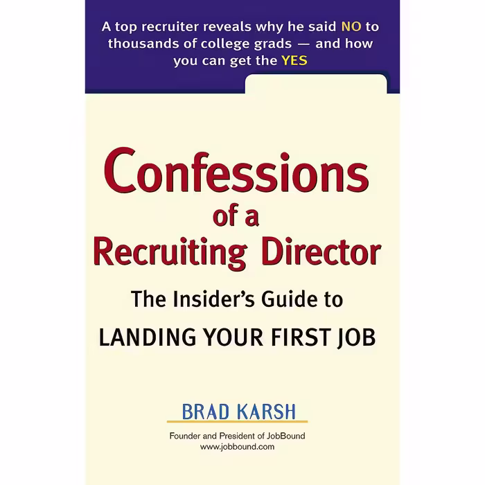 کتاب زبان اصلی Confessions of a Recruiting Director اثر Brad Karsh