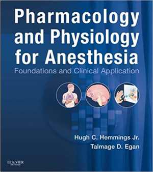 [PDF] دانلود کتاب Pharmacology And Physiology For Anesthesia, 2013