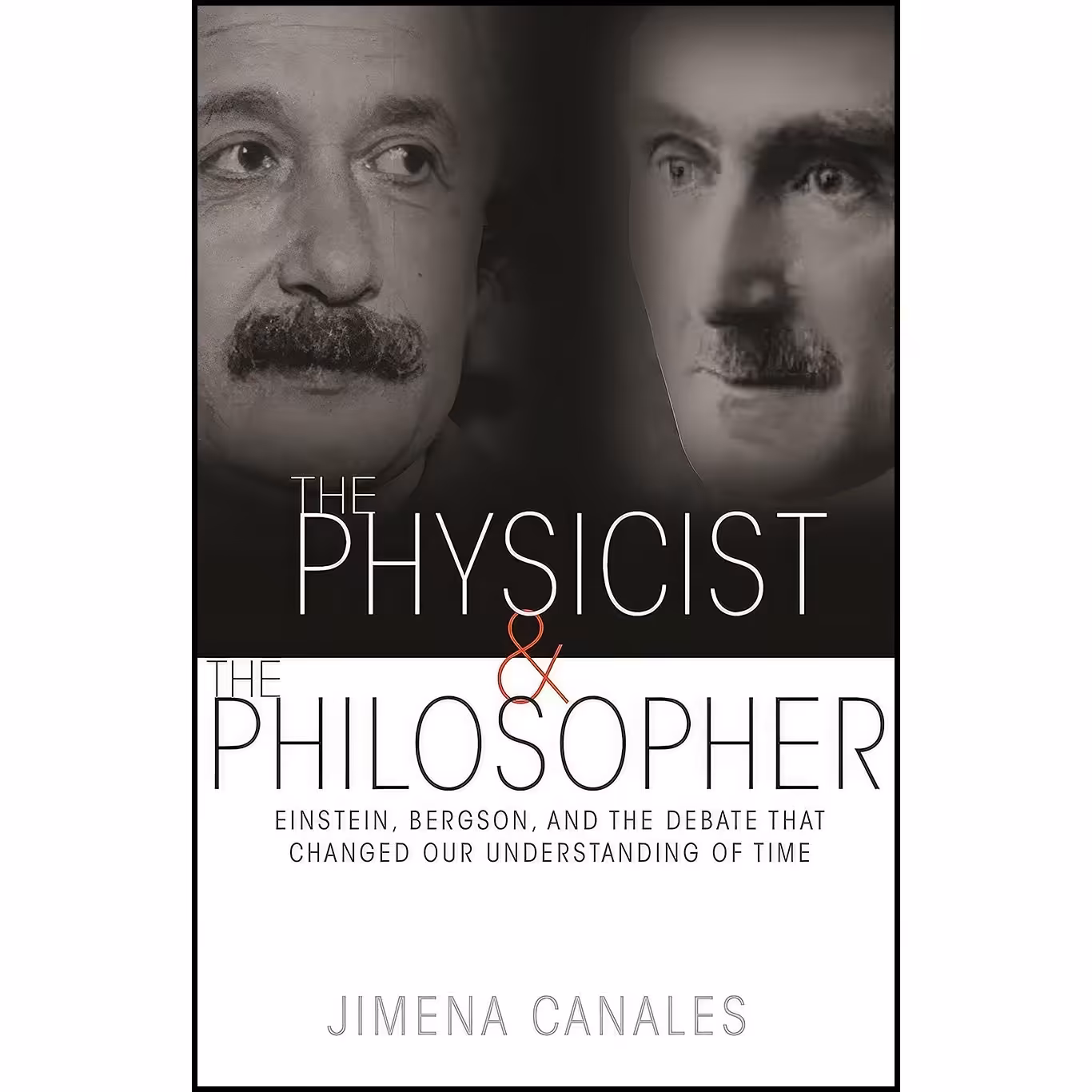 کتاب زبان اصلی The Physicist and the Philosopher اثر Jimena Canales
