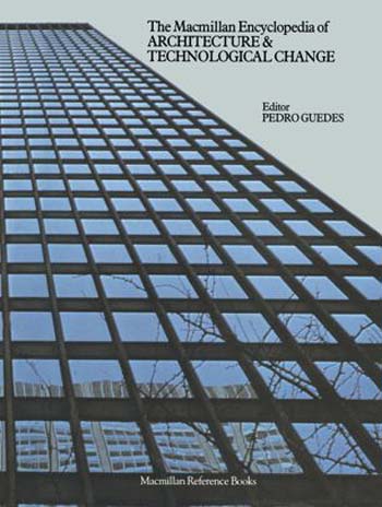  دانلود کتاب The Macmillan Encyclopedia Of Architecture And Technological Change, 1979 - دانلود کتاب های دانشگاهی