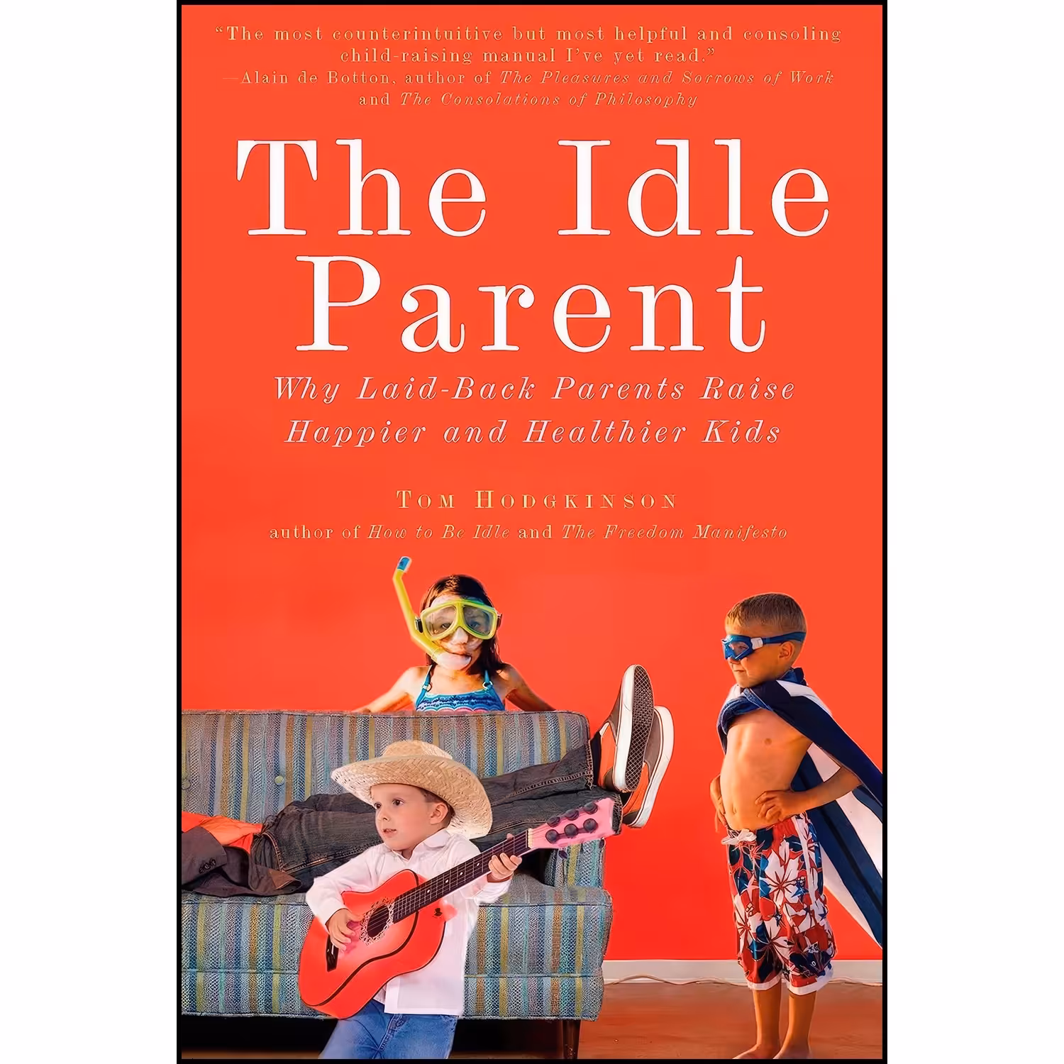 کتاب زبان اصلی The Idle Parent اثر Tom Hodgkinson