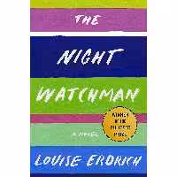 کتاب زبان اصلی The Night Watchman اثر Louise Erdrich انتشارات Harper