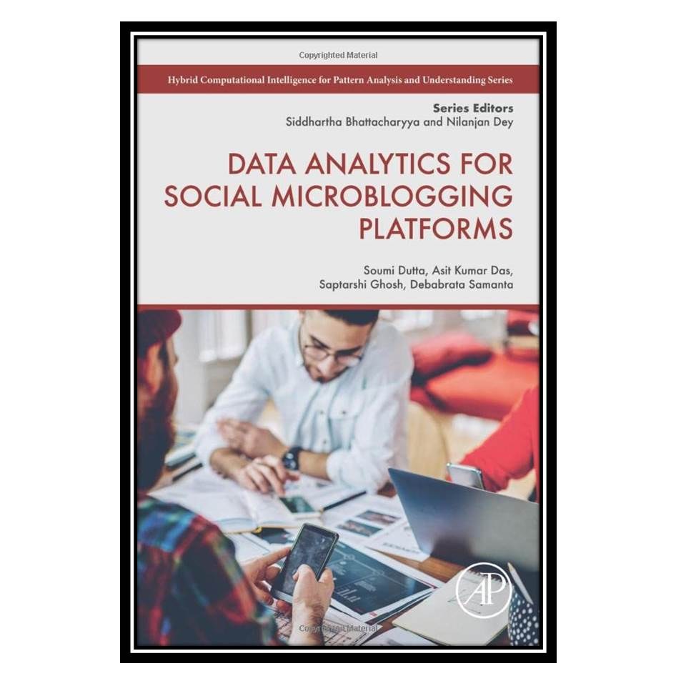 کتاب Data Analytics for Social Microblogging Platforms