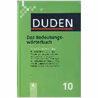 Duden 10 Das Bedeutungs worterbuch فرهنگ آلمانی - آلمانی دودن