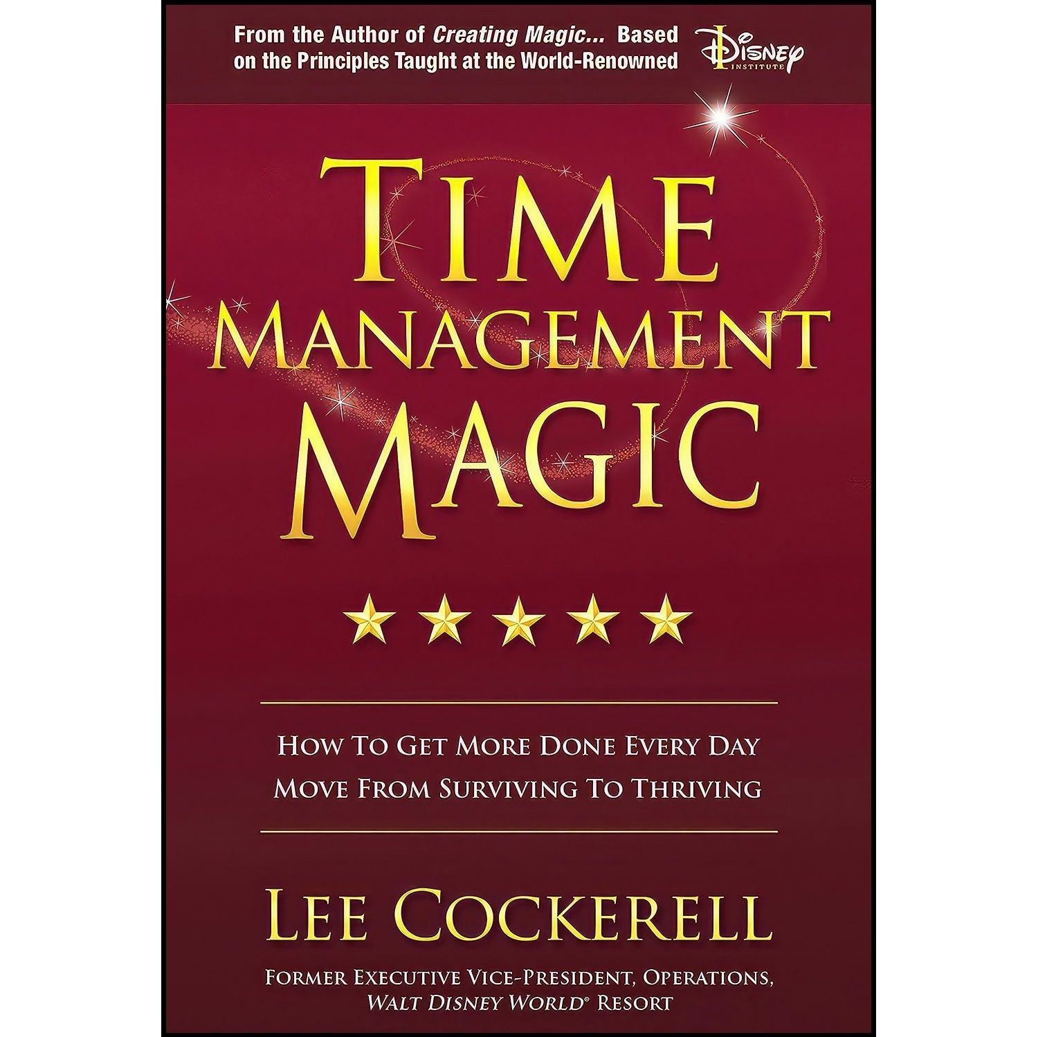 کتاب زبان اصلی Time Management Magic اثر Lee Cockerell