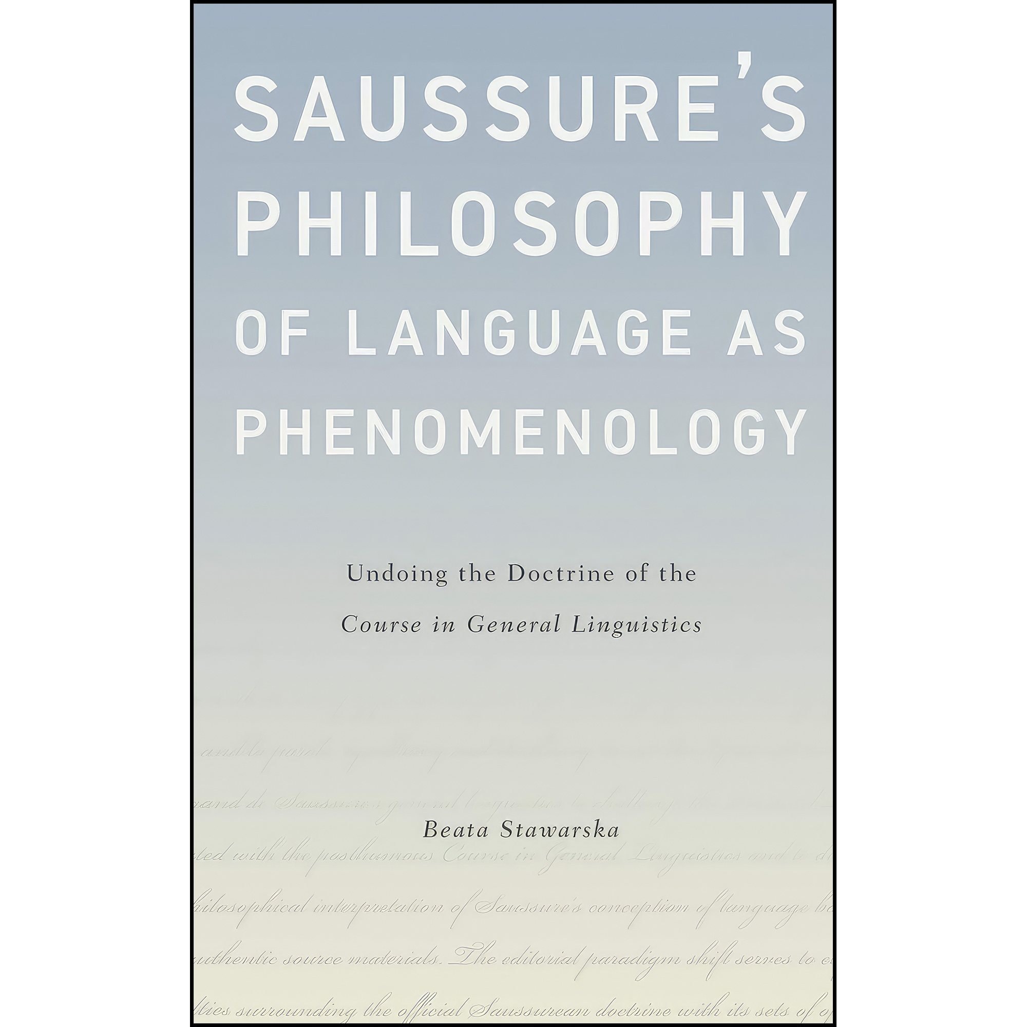 کتاب زبان اصلی Saussures Philosophy of Language as Phenomenology