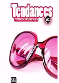 کتاب آموزش زبان فرانسه Tendances A1