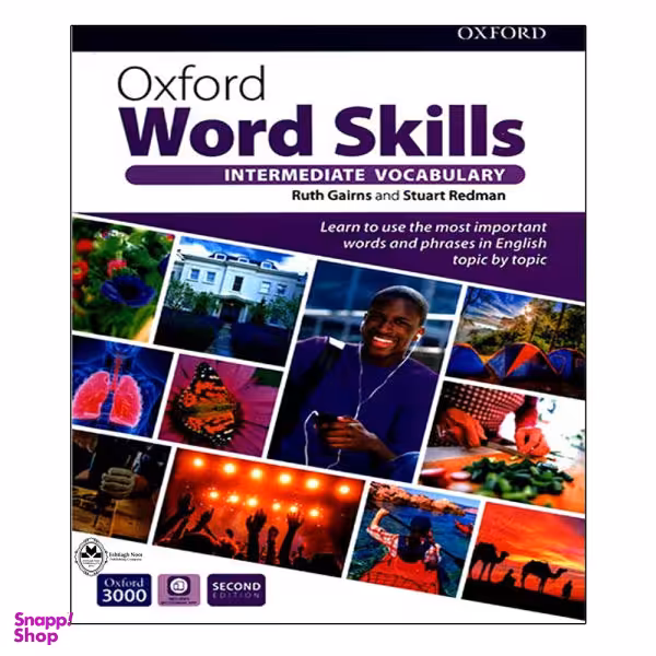کتاب Oxford Word Skills Intermediate Vocabulary Second Edition / اثر Ruth Gairns And Stuart Redman انتشارات اشتیاق نور