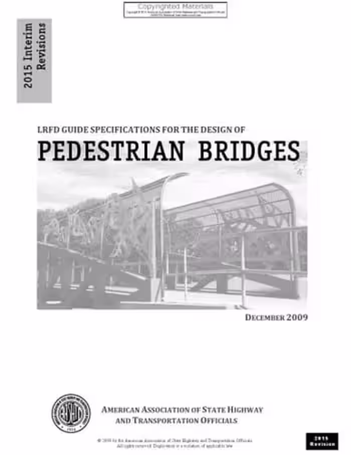 󾕇 دانلود کتاب Aashto 2015 Interim Revisions To Lrfd Guide Specifications For The Design Of Pedestrian Bridges, 2nd ed, 2014 - دانلود کتاب های دانشگاهی