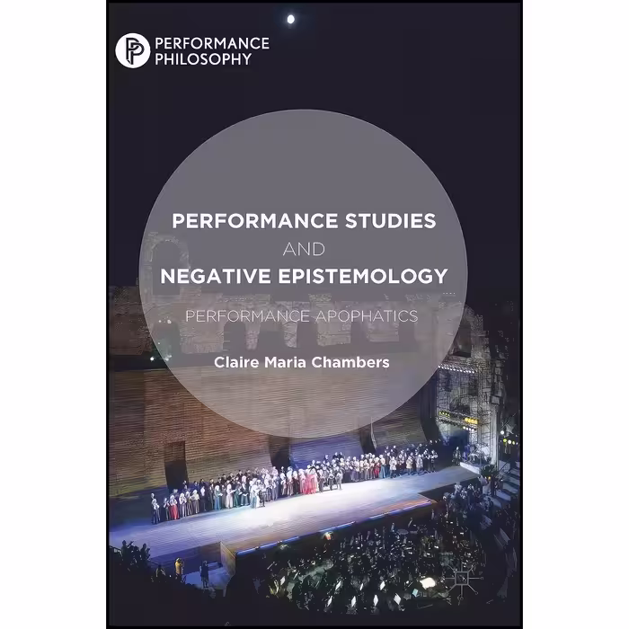 کتاب زبان اصلی Performance Studies and Negative Epistemology