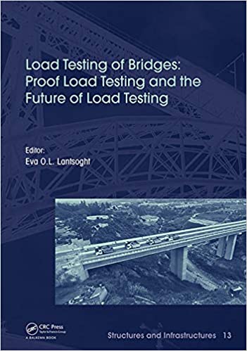  دانلود کتاب Load Testing Of Bridges - Proof Load Testing And The Future Of Load Testing, 2019 - دانلود کتاب های دانشگاهی