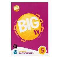 کتاب Big English Big TV 5 Workbook 2nd Edition اثر جمعی از نویسندگان انتشارات الوندپویان