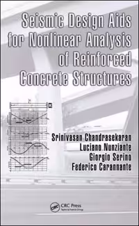 󾕇 Chandrasekaran S., Seismic Design Aids for Nonlinear Analysiso f Reinforced Concrete Structures, 2010 - دانلود کتاب های دانشگاهی