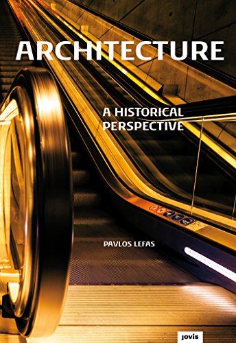  دانلود کتاب Architecture - A Historical Perspective, 2014 - دانلود کتاب های دانشگاهی