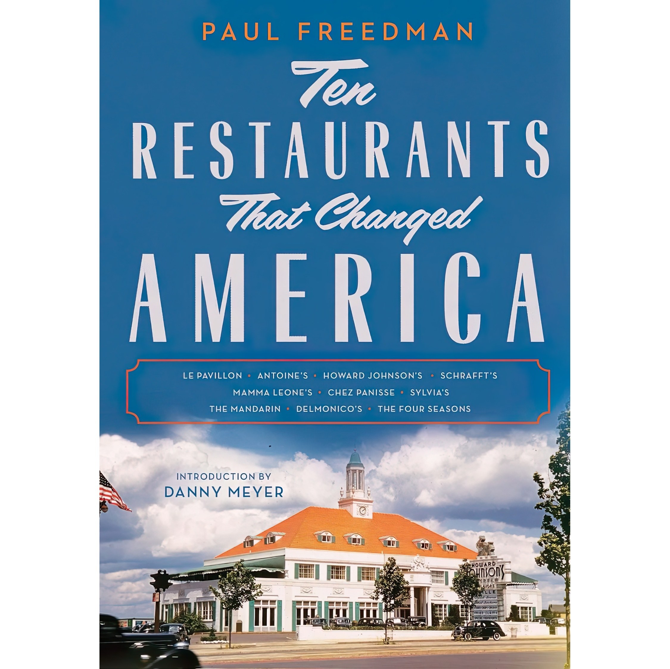 کتاب زبان اصلی Ten Restaurants That Changed America انتشارات Liveright