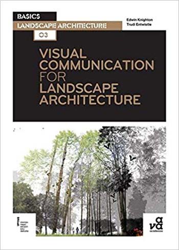  دانلود کتاب Visual Communication for Landscape Architecture - دانلود کتاب های دانشگاهی