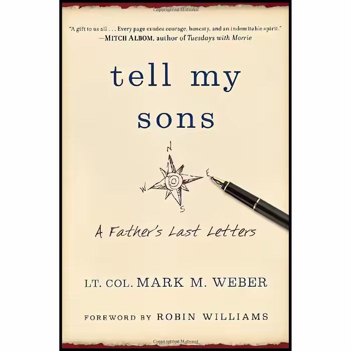 کتاب زبان اصلی Tell My Sons اثر Lt Col Mark Weber and Robin Williams