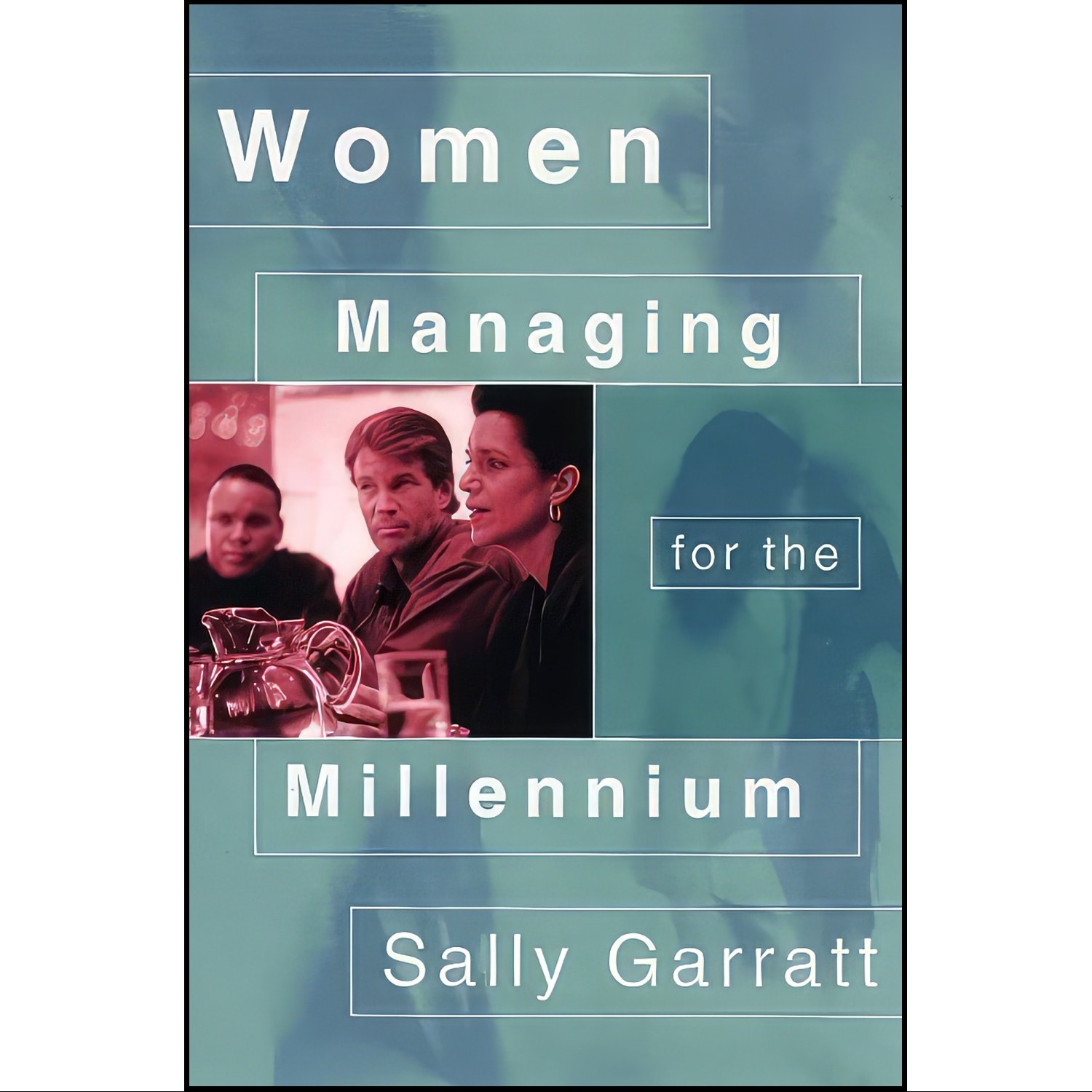 کتاب زبان اصلی Women Managing for the Millennium اثر Sally Garratt