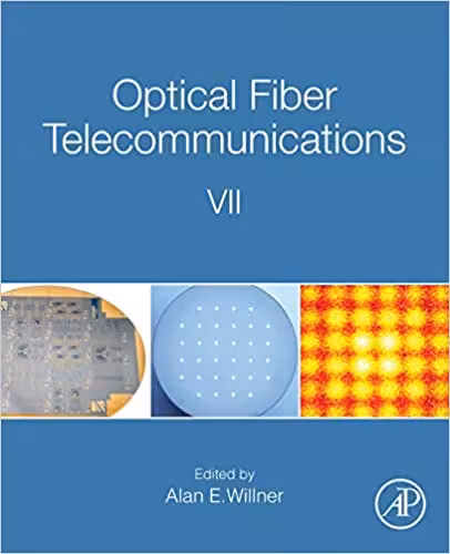 󾕇 دانلود کتاب Optical FIBer Telecommunications VII, 2019 - دانلود کتاب های دانشگاهی