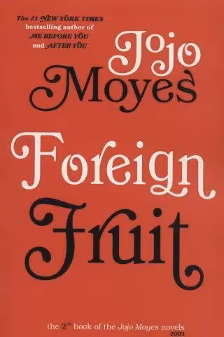 جوجو مویز 2 (میوه ی خارجی:FOREIGN FRUIT)،(انگلیسی)