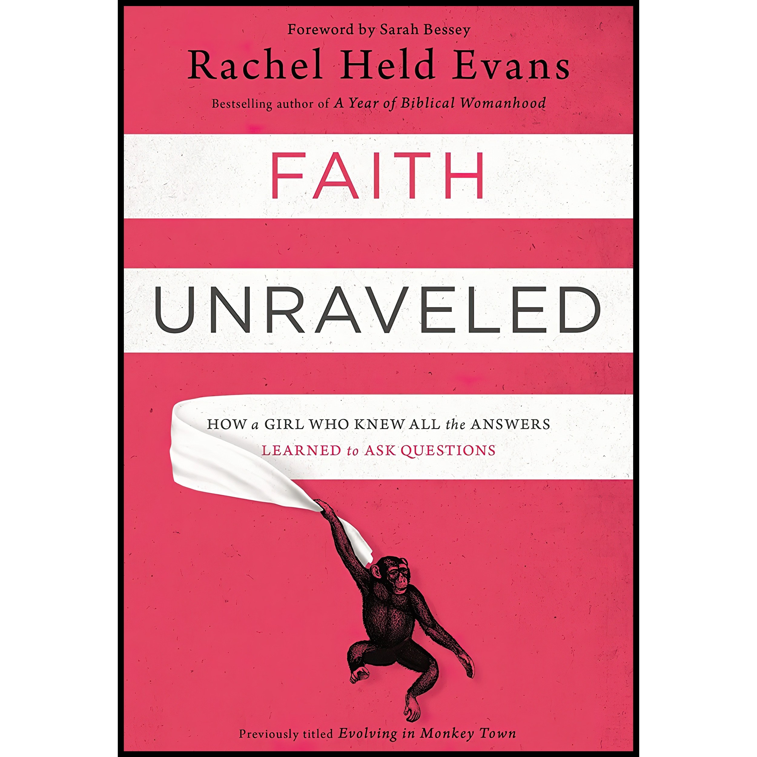 کتاب زبان اصلی Faith Unraveled اثر Rachel Held Evans انتشارات Zondervan