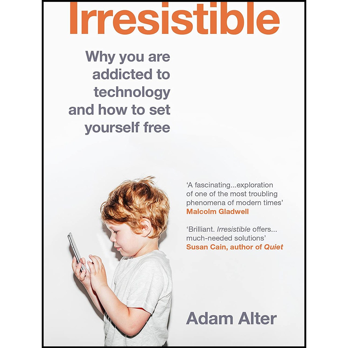 کتاب زبان اصلی Irresistible اثر Adam Alter انتشارات Vintage