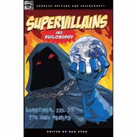 کتاب زبان اصلی Supervillains and Philosophy اثر JJ Sylvia IV انتشارات Open Court