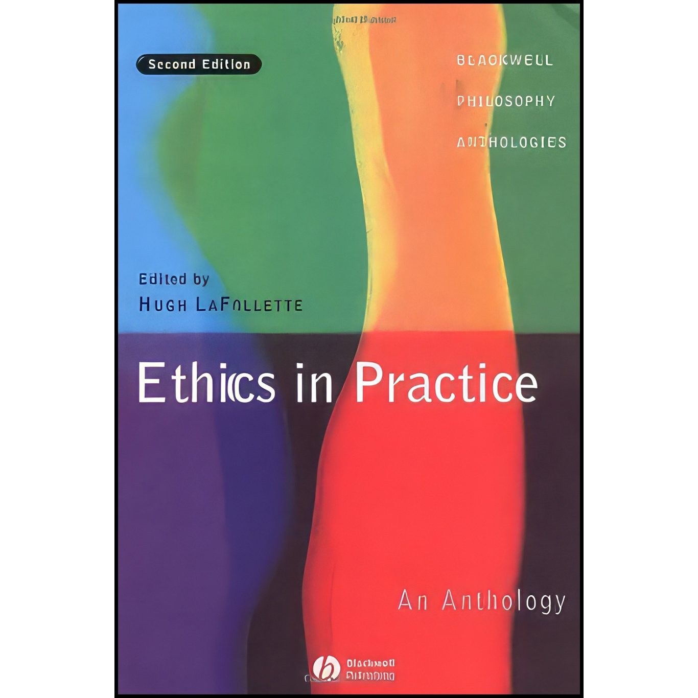 کتاب زبان اصلی Ethics in Practice اثر Hugh LaFollette