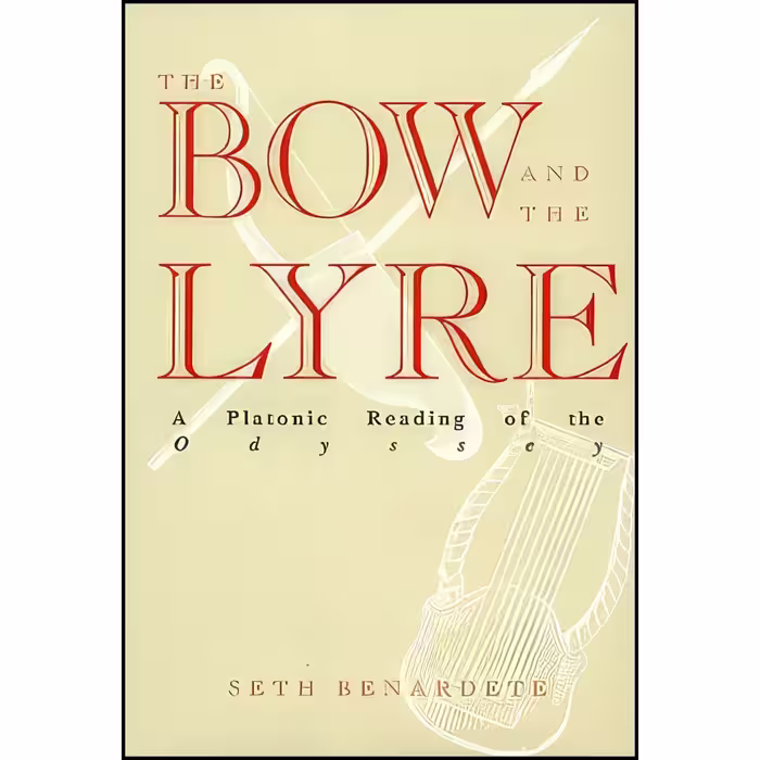 کتاب زبان اصلی The Bow and the Lyre اثر Seth Benardete