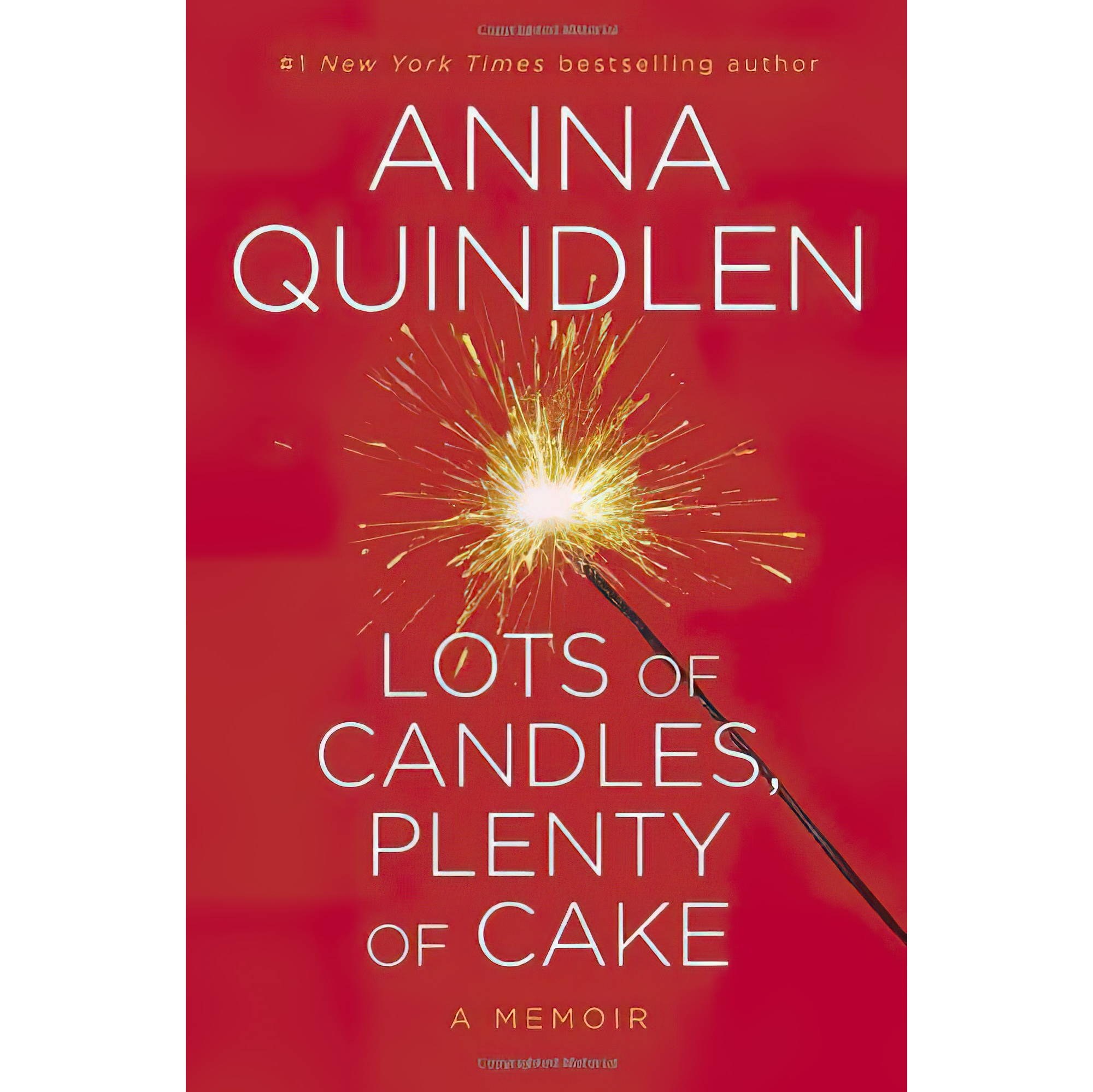 کتاب زبان اصلی Lots of Candles Plenty of Cake اثر Anna Quindlen