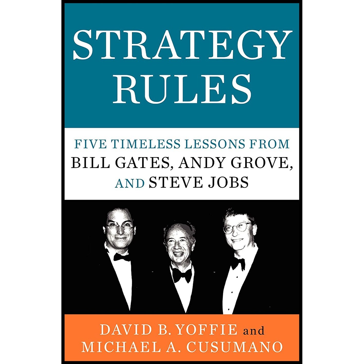 کتاب زبان اصلی Strategy Rules اثر David B Yoffie and Michael A Cusumano