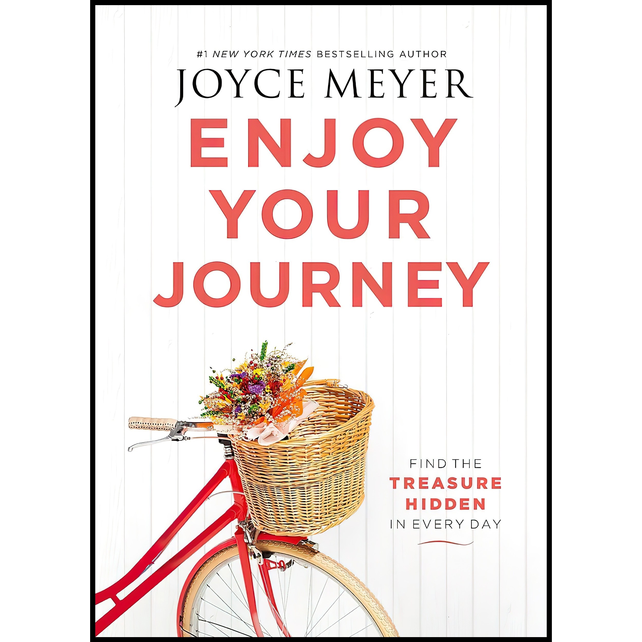 کتاب زبان اصلی Enjoy Your Journey اثر Joyce Meyer انتشارات Hodder Stoughton Ltd