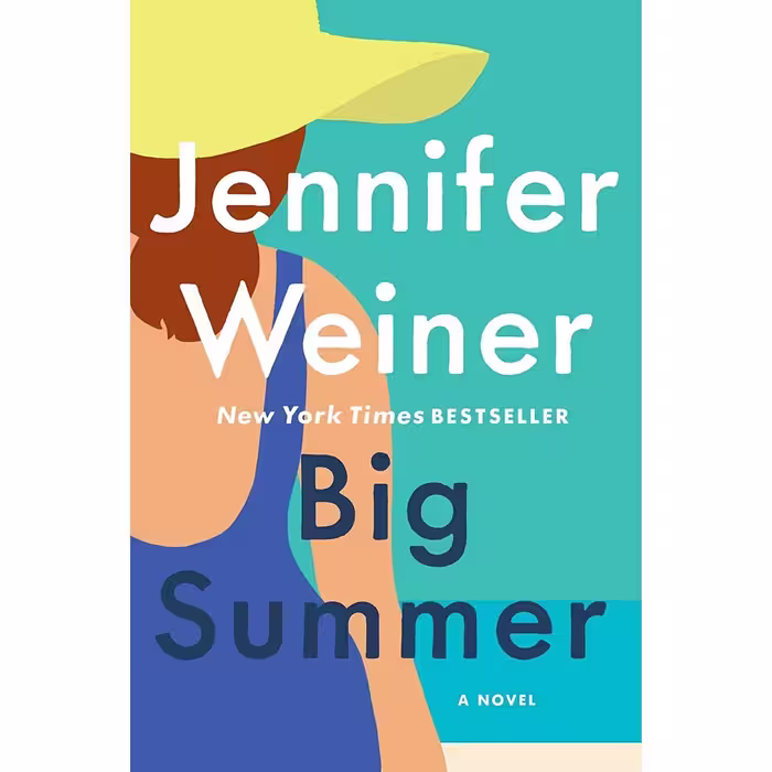 کتاب زبان اصلی Big Summer اثر Jennifer Weiner انتشارات Atria Books