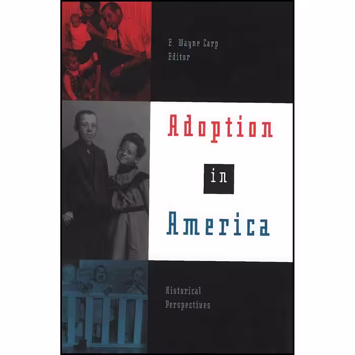 کتاب زبان اصلی Adoption in America اثر E Wayne Carp