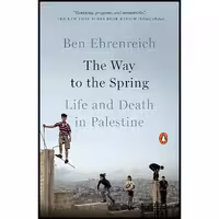 کتاب زبان اصلی The Way to the Spring اثر Ben Ehrenreich انتشارات Penguin Books