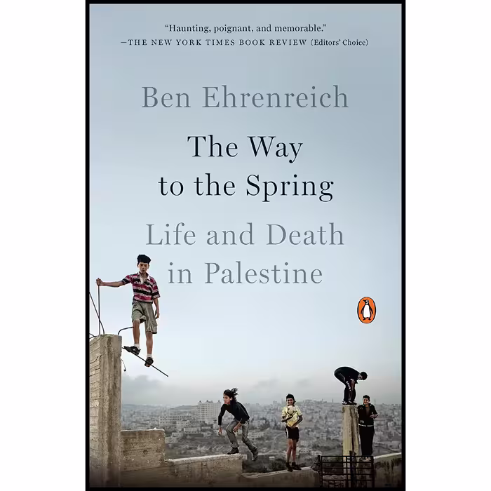 کتاب زبان اصلی The Way to the Spring اثر Ben Ehrenreich انتشارات Penguin Books