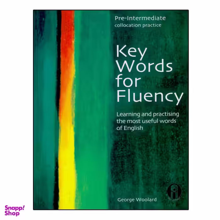 کتاب Key Words For Fluency Pre intermediate / اثر Goerge Woolard انتشارات الوندپویان