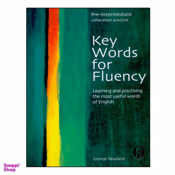 کتاب Key Words For Fluency Pre intermediate / اثر Goerge Woolard انتشارات الوندپویان