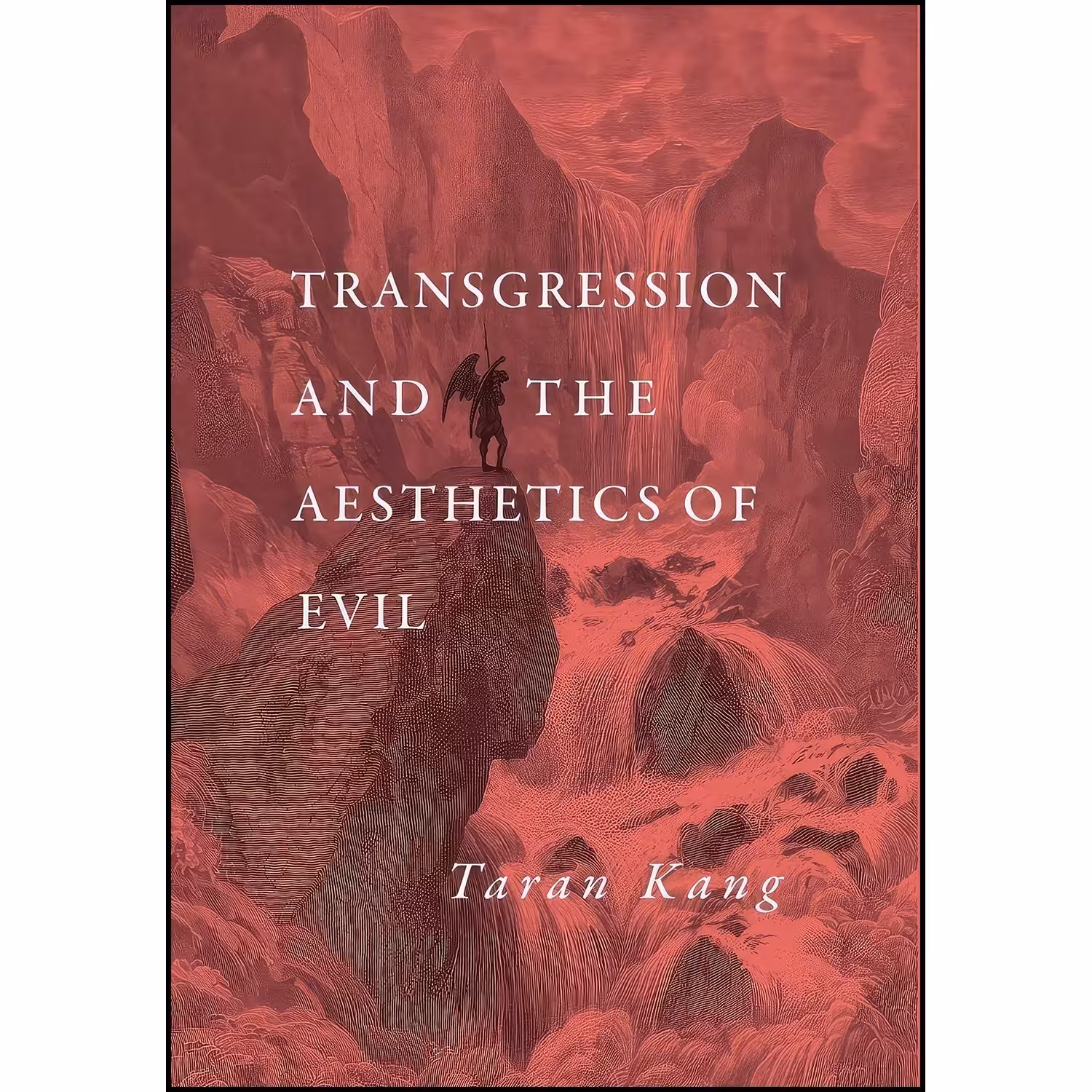کتاب زبان اصلی Transgression and the Aesthetics of Evil اثر Taran Kang