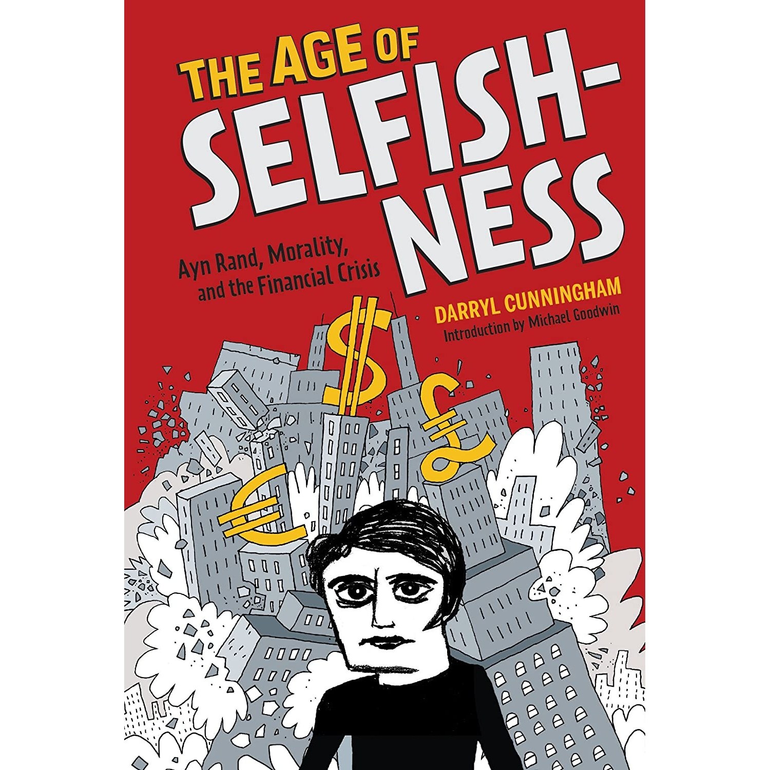 کتاب زبان اصلی The Age of Selfishness اثر Darryl Cunningham and Michael Goodwin