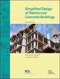 󾕇 Kamara M. E., Simplified Design of Reinforced Concrete Buildings, 4th ed, 2011 - دانلود کتاب های دانشگاهی